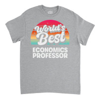 Worlds Best Economics Professor 70s Classic T-shirt | Artistshot