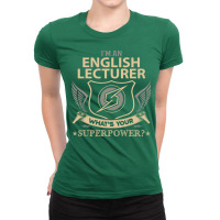 English Lecturer T  Superpower Gift Item Tee Ladies Fitted T-shirt | Artistshot