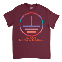 Stay Grounded I Electricity I Electrician Green Classic T-shirt | Artistshot