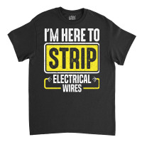 Electrician Lineman Wireman Electronics Technician Classic T-shirt | Artistshot