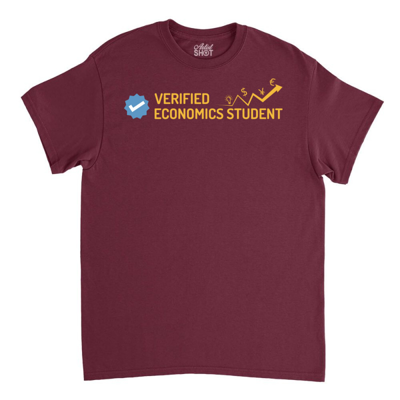 Verified Economics Student Hippie Classic T-shirt by bestaksailau | Artistshot