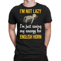 Saving Energy For English Horn Cor Anglais Green T-shirt | Artistshot