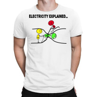 Electrician Joke Cute Gift Electricity Science Ner T-shirt | Artistshot