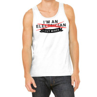 Im An Electrician Red Tank Top | Artistshot