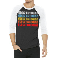 Electrician Gift Retro Design Perfect Present For 3/4 Sleeve Shirt | Artistshot