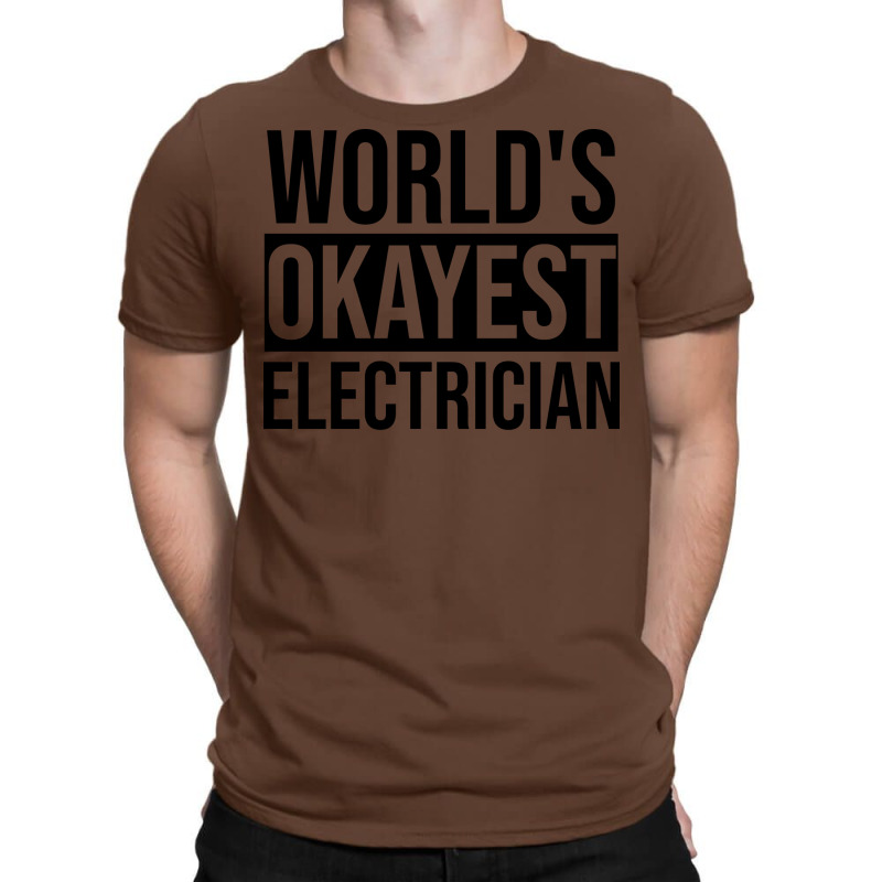 Electrician Quote T-shirt | Artistshot