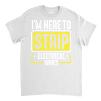 Electrician Lineman Wireman Electronics Technician Classic T-shirt | Artistshot