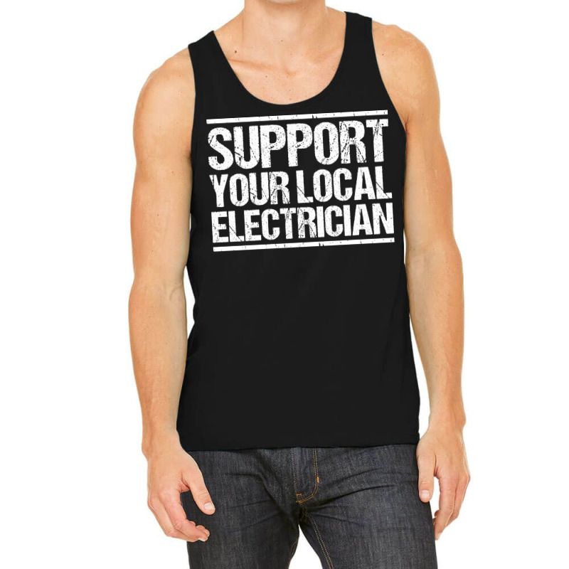 Electrician Lineman Wireman Electronics Technician Tank Top by oliviibasscz | Artistshot