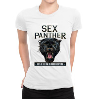 Sex Panther   Illegal In Nine Countries Ladies Fitted T-shirt | Artistshot