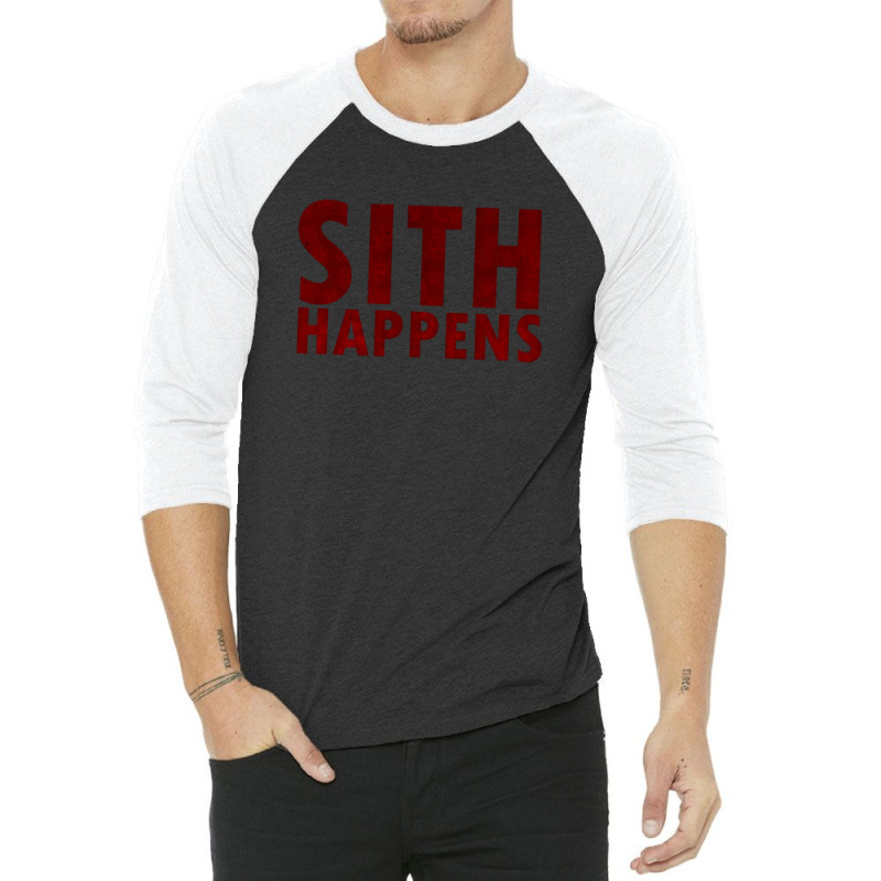 Sith Happens 3/4 Sleeve Shirt | Artistshot