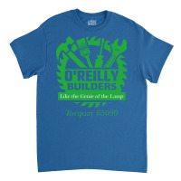 O'reilly Builders Like The Genie Of The Lamp Classic T-shirt | Artistshot