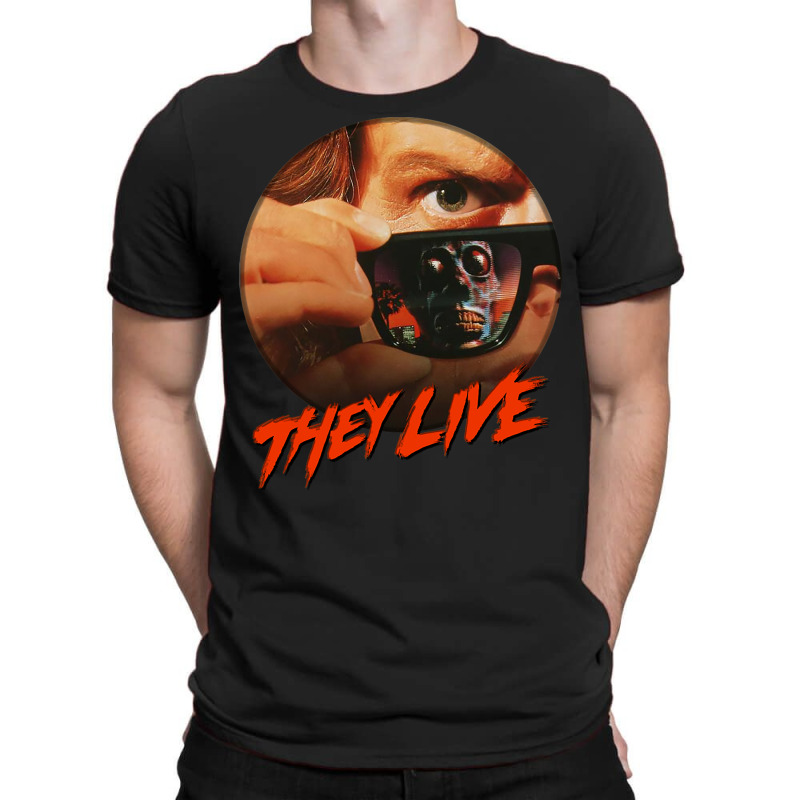 They Live T-shirt | Artistshot