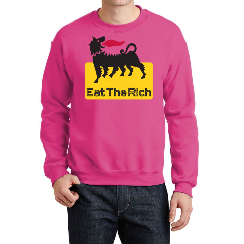 Eat The Rich Crewneck Sweatshirt | Artistshot