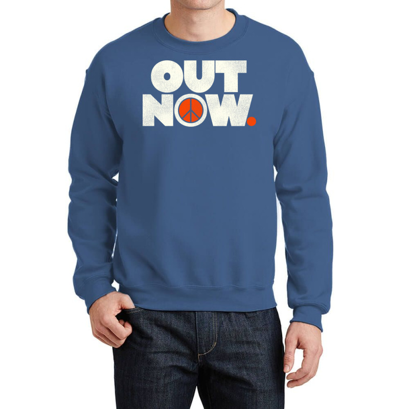 Out Now Anti Vietnam War Protest Crewneck Sweatshirt | Artistshot