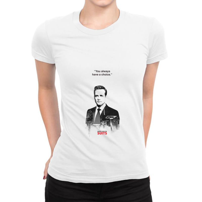 Harvey Quotes   You Always Have A Choice Ladies Fitted T-Shirt by Ameduw | Artistshot