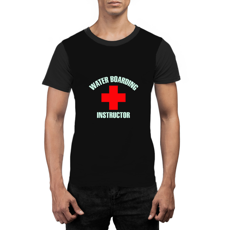 Water Boarding Instructor Graphic T-shirt | Artistshot