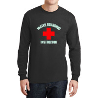 Water Boarding Instructor Long Sleeve Shirts | Artistshot