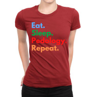 Eat Sleep Pedology Repeat Green Ladies Fitted T-shirt | Artistshot