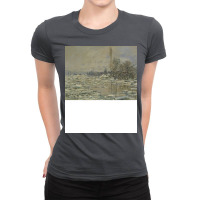 The Breakup Of The Ice Claude Monet Ladies Fitted T-shirt | Artistshot