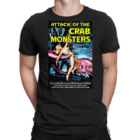 Attack Of The Crab Monsters T-shirt | Artistshot