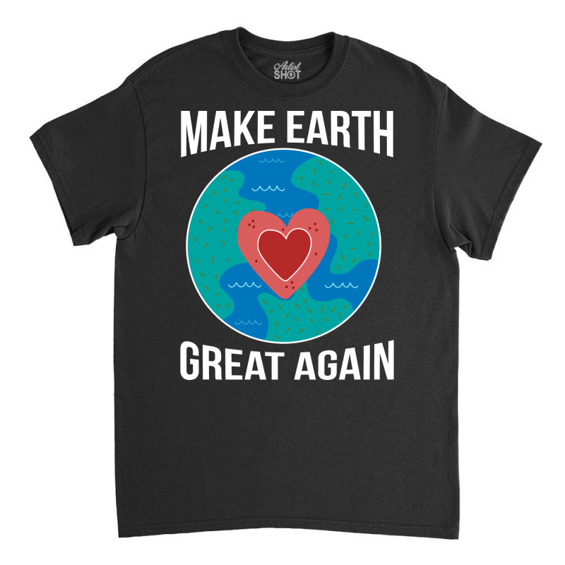 Environment Quote Cool Boy Classic T-shirt | Artistshot