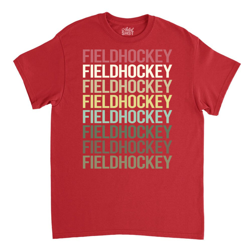 Colorful Text Field Hockey Vintage Classic T-shirt by abataymunaevj | Artistshot