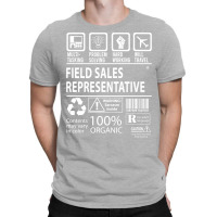 Field Sales Representative T  Multitasking Certifi T-shirt | Artistshot