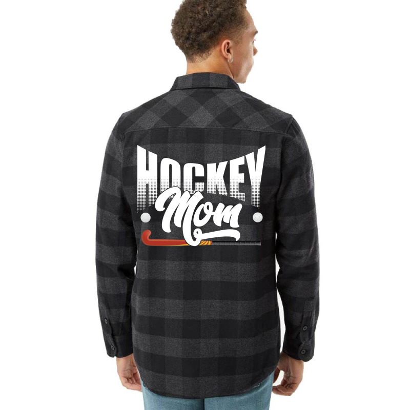 Field Hockey Hockey Mom Flannel Shirt by soyefkettieu | Artistshot