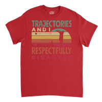 Track And Field Hammer Throwing Trajectories And I Classic T-shirt | Artistshot