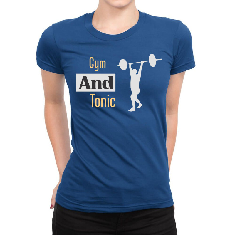 Gym And Tonic Gift Ladies Fitted T-Shirt by giladshalato | Artistshot