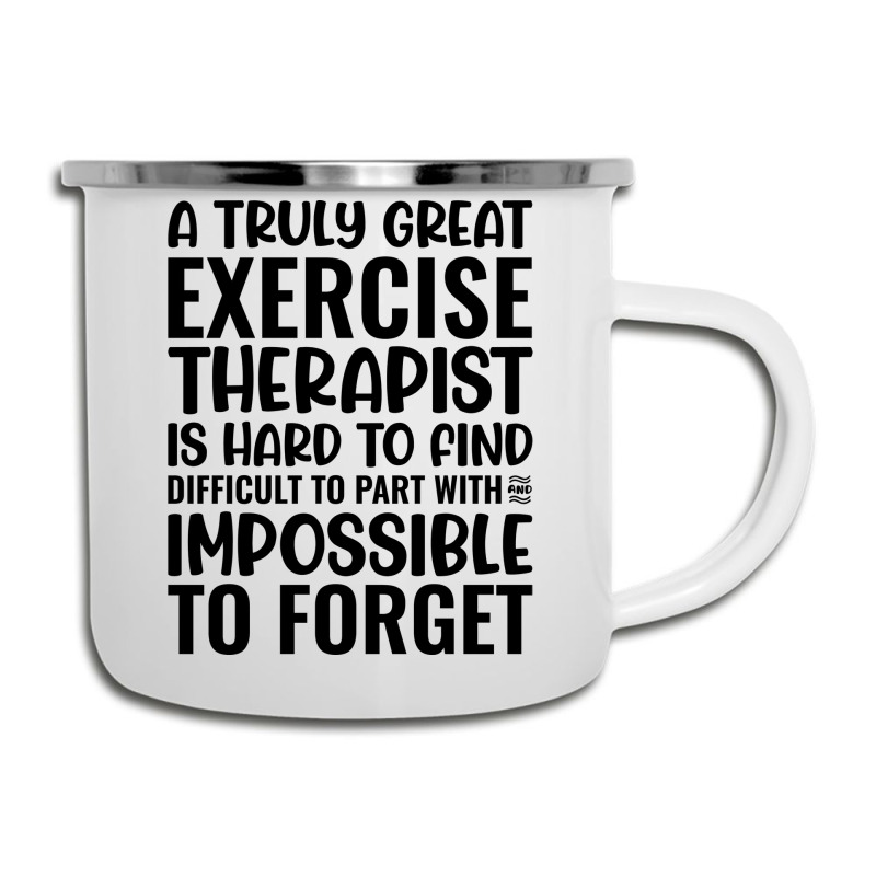 A Truly Great Exercise Therapist Is Hard To Find D Camper Cup | Artistshot