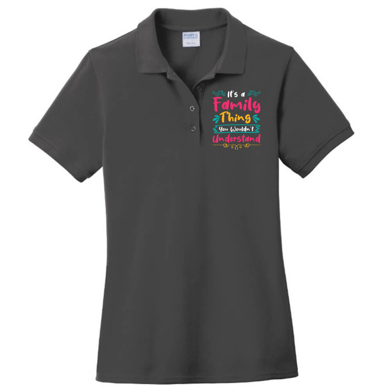 Its A Family Thing You Wouldnt Understand Music Ladies Polo Shirt by veisahenclb | Artistshot