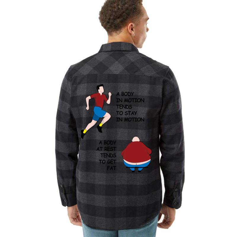 A Body In Motion Humor Flannel Shirt | Artistshot