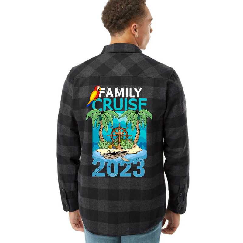 Family Cruise Trip 2023 Cruise Squad Vacation Crui Flannel Shirt By