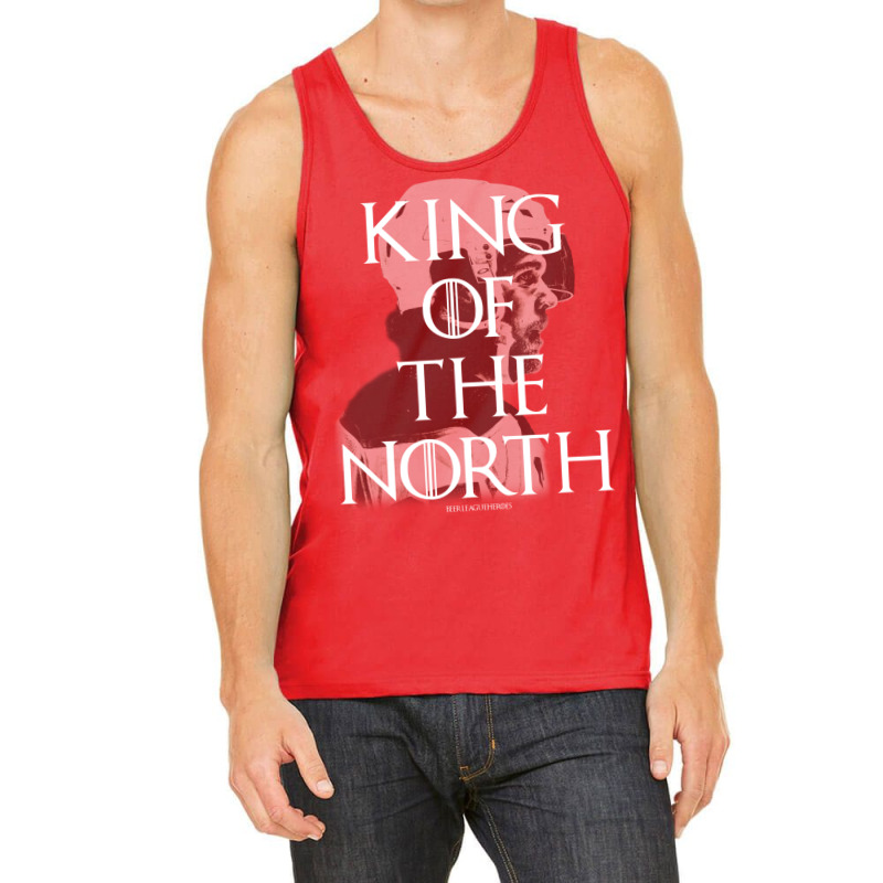 King Of The North   Beer League Heroes Tank Top by sivelslebeckl | Artistshot