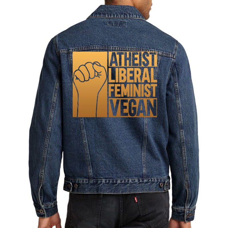 Atheist Liberal Feminist Vegan Liberal Feminism Fe Men Denim Jacket | Artistshot