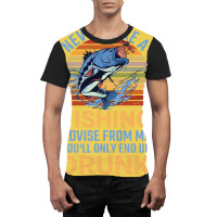 Angler Nevert Take A Fishing Advise Fisch Angeln C Graphic T-shirt | Artistshot