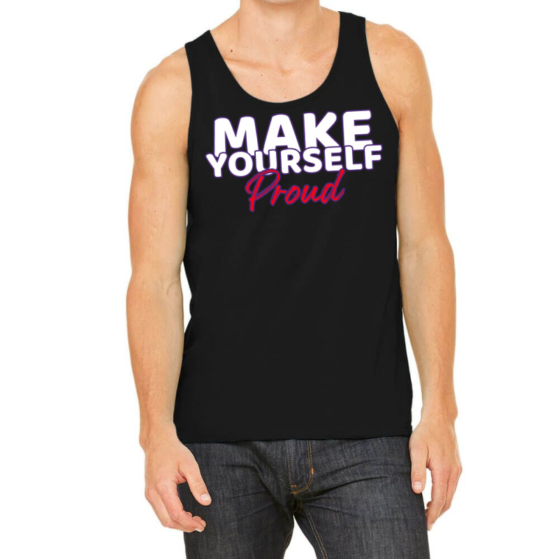 Make Yourself Proud Fitness Saying Girl Tank Top | Artistshot