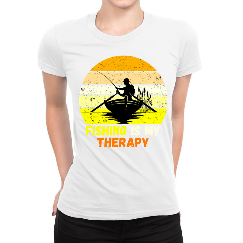 Fishing Is My Therapy Girl Ladies Fitted T-Shirt by dafffsa6 | Artistshot