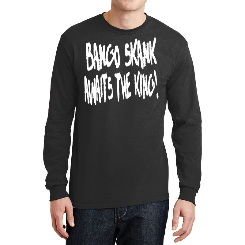 Bango Skank Awaits The King (white Variant) Long Sleeve Shirts by gabyorn2 | Artistshot