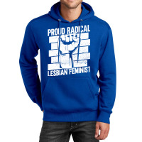 Proud Radical Lesbian Feminist Radical Feminism Fe Unisex Hoodie | Artistshot