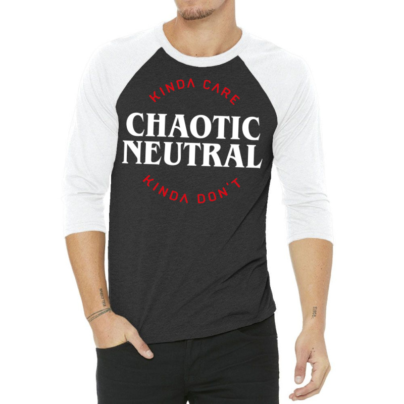 Funny Chaotic Neutral Alignment Kinda Care Kinda D 3/4 Sleeve Shirt | Artistshot