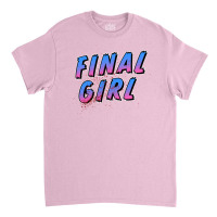 Final Girl 5 Classic T-shirt | Artistshot