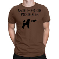 Mother Of Poodles (black) T-shirt | Artistshot