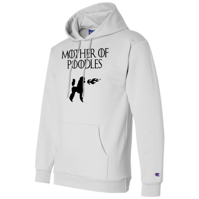 Mother Of Poodles (black) Champion Hoodie by nanzolveyt | Artistshot