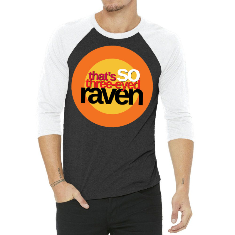 That's So Three Eyed Raven Bran Fan Mashup Design 3/4 Sleeve Shirt by nanzolveyt | Artistshot