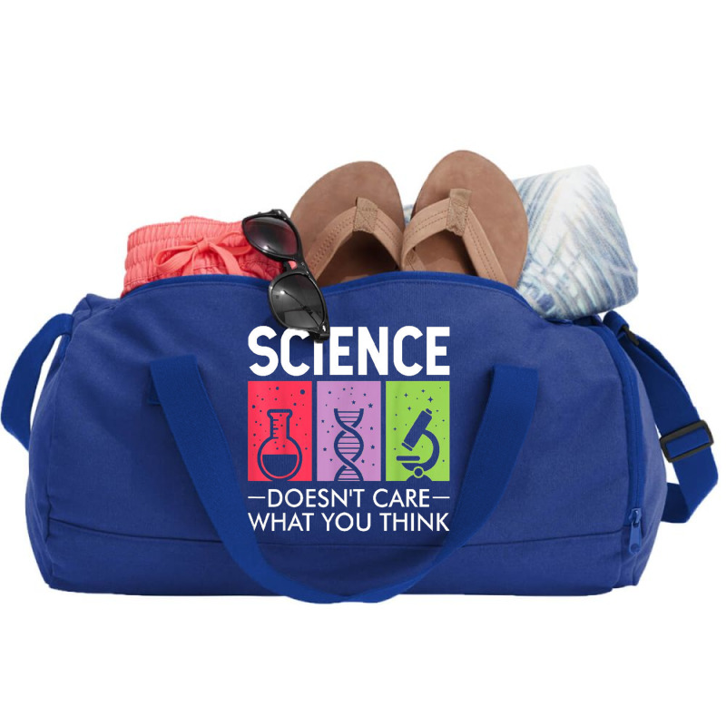 Science Doesn’t Care What You Think Duffel Bag | Artistshot