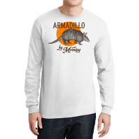 Armadillo By Morning Long Sleeve Shirts | Artistshot