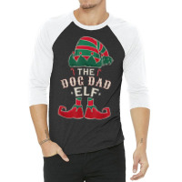 The Dog Dad Elf Cute Ugly Christmas Sweater Family 3/4 Sleeve Shirt | Artistshot