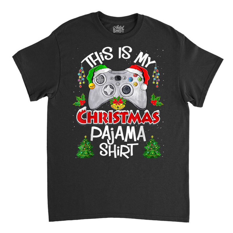 This Is My Christmas Pajama Santa Hat Gamer Video Classic T-shirt | Artistshot